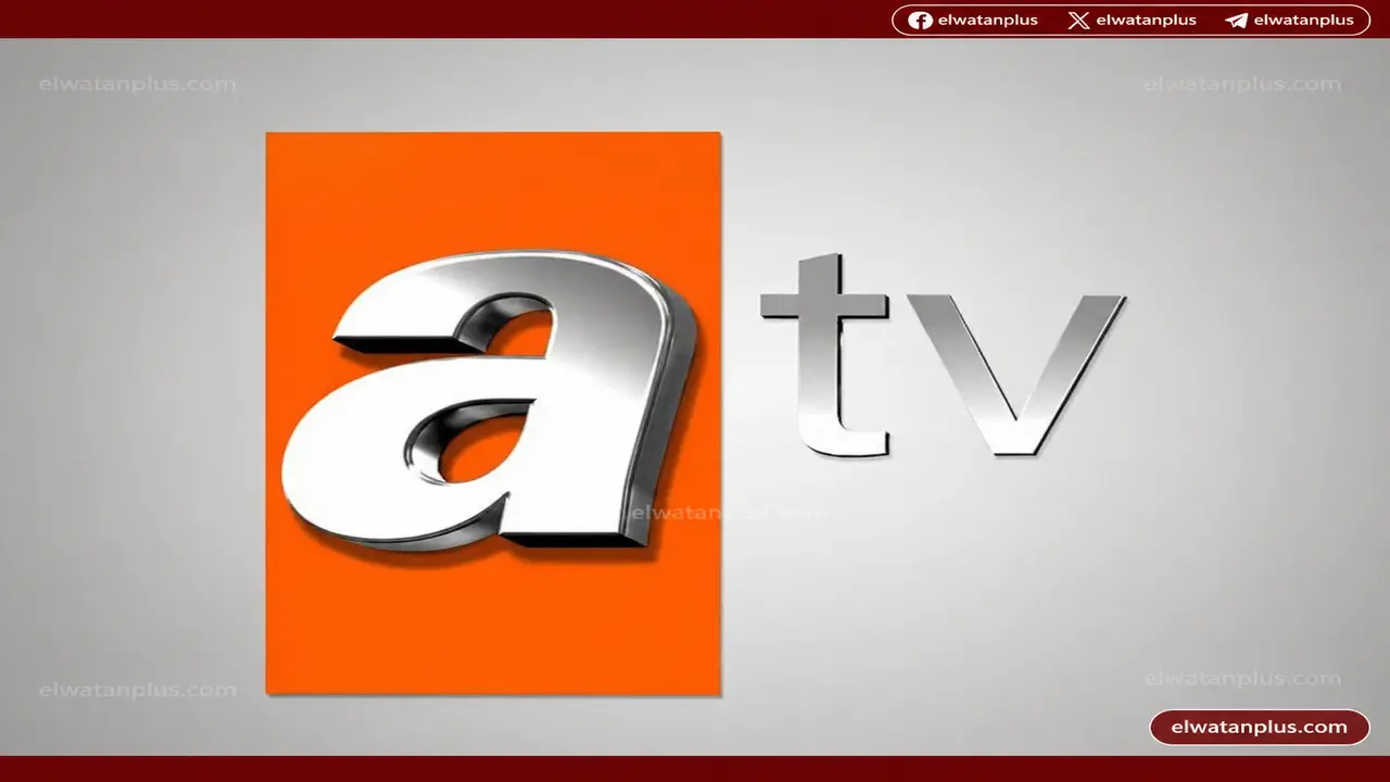 تردد قناة ATV التركية لمتابعة الحلقة 22 من مسلسل المؤسس أورهان مجانًا